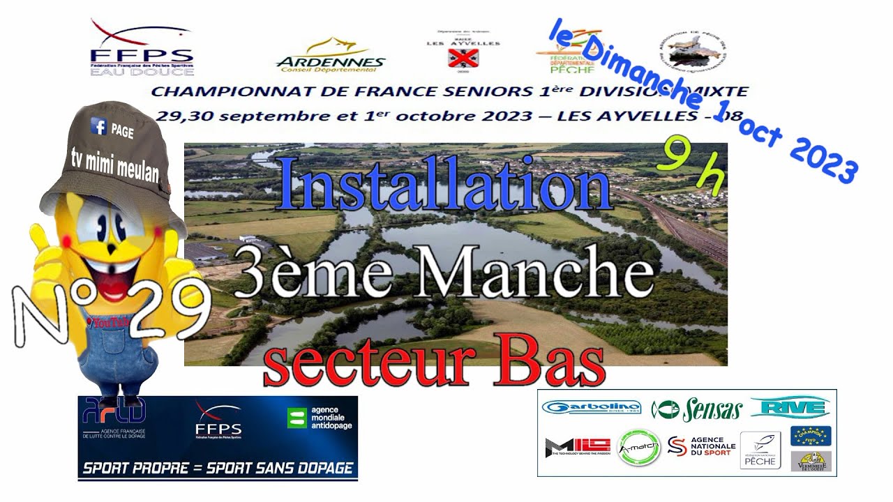 N°29 Championnat de France des pêches  les Ayvelles  2023 3ème manche installation secteur bas