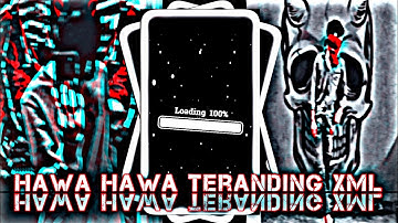 Hawa Hawa trending xml file alight motion video#xmlalightmotion