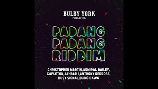 Padang Padang Riddim (Mix-May 2021) Bulby York Music / Busy Signal, Christopher Martin, Capleton.