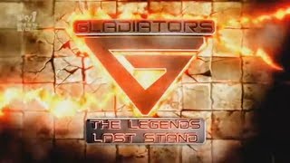 Gladiators (25.10.2009) 'The Legends Last Stand' & Final episode