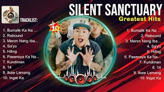 Silent Sanctuary OPM Top Songs 2025 ~ Silent Sanctuary Greatest Hits ~ Full Album Playlist