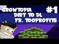 Growtopia  dirt to dl 1 fttooprofits