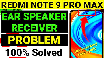 Redmi Note 9 Pro Max Ear Speaker Problem | Redmi Note 9 Pro Ear Speaker Problem, Ear Speaker Problem