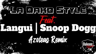 Langui | Snoop Dogg / Azoteas Remix (Prod. La Dako Style)