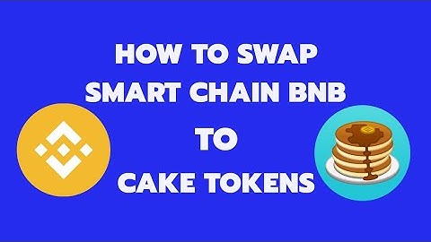 How To Swap BNB To Cake Tokens ?