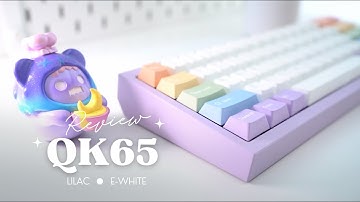 Review QK65 entry keyboard 💖 ตอบโจทย์มือใหม่วงการคัสตอม ความคุ้มค่าในราคาน่าคบ | Zanook [ENG CC]