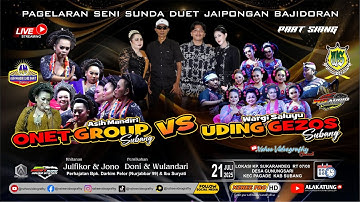 🔴LIVE SIANG DUET JAIPONG BAJIDORAN | ONET GROUP VS UDING GEZOS | PERHAJATAN A PELOR 21 JULI 2025