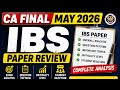 CA final May 2026 IBS paper REVIEW | Uchakka No 1 PAPER Review 