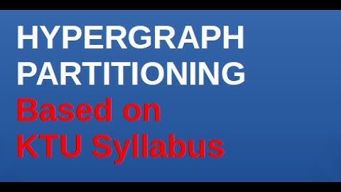 Hyper graph partitioning