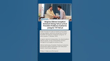 MOMEN HANGAT Wapres Gibran Ucapkan Selamat Ulang Tahun untuk Presiden Prabowo yang ke-74 Tahun
