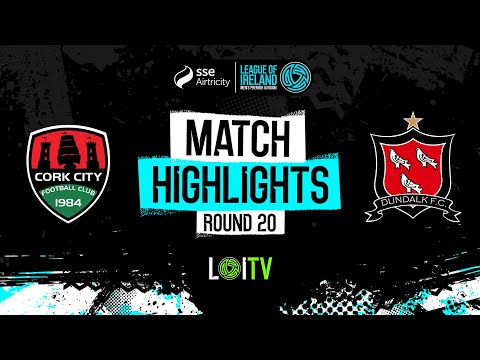 Cork City Dundalk FC Goals And Highlights