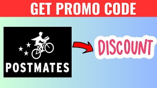 How To Get Postmates Promo Code