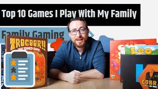 Top 10 Board Games I Play With My Wife & Kids