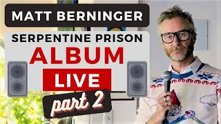 Matt Berninger - "Serpentine Prison" ALBUM - LIVE (Compilation PART 2) (credits to KEXP)