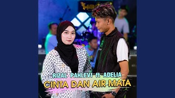 Cinta Dan Air Mata (feat. Adelia)