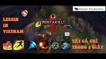 Những pha xử lý quá nhanh quá nguy hiểm của Leesin Việt Nam và Thế giới