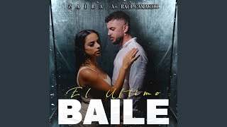 El Último Baile - Zaira, Raul Camacho