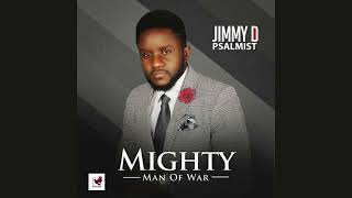 Jimmy D Psalmist - Mighty Man Of War