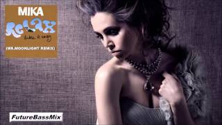 Mika - Relax  Take It Easy (Mr.Moonlight Remix) | FBM chords