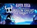 FINAL - Hollow Knight #20