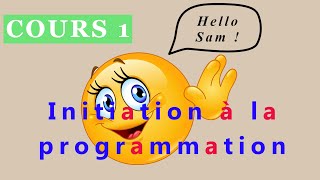 Initiation à la programmation COURS 1