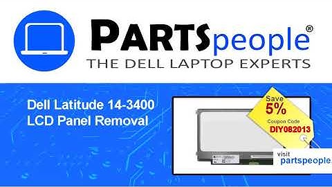 Dell Latitude 3400 (P111G001) LCD Panel How-To Video Tutorial