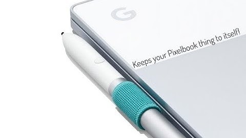 Google Pixelbook - Free Pen Loop?