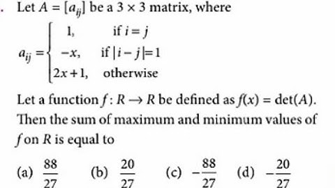 Let A = [aij] be a 3×3 matrix where | Jee Mains 2021 question solution | jee mains 2022