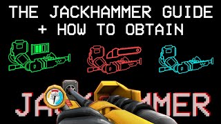 THE JACKHAMMER GUIDE // A LOT OF INTERESTING STUFF // HOW TO OBTAIN // THE ALTERNATIVE SHOTGUN