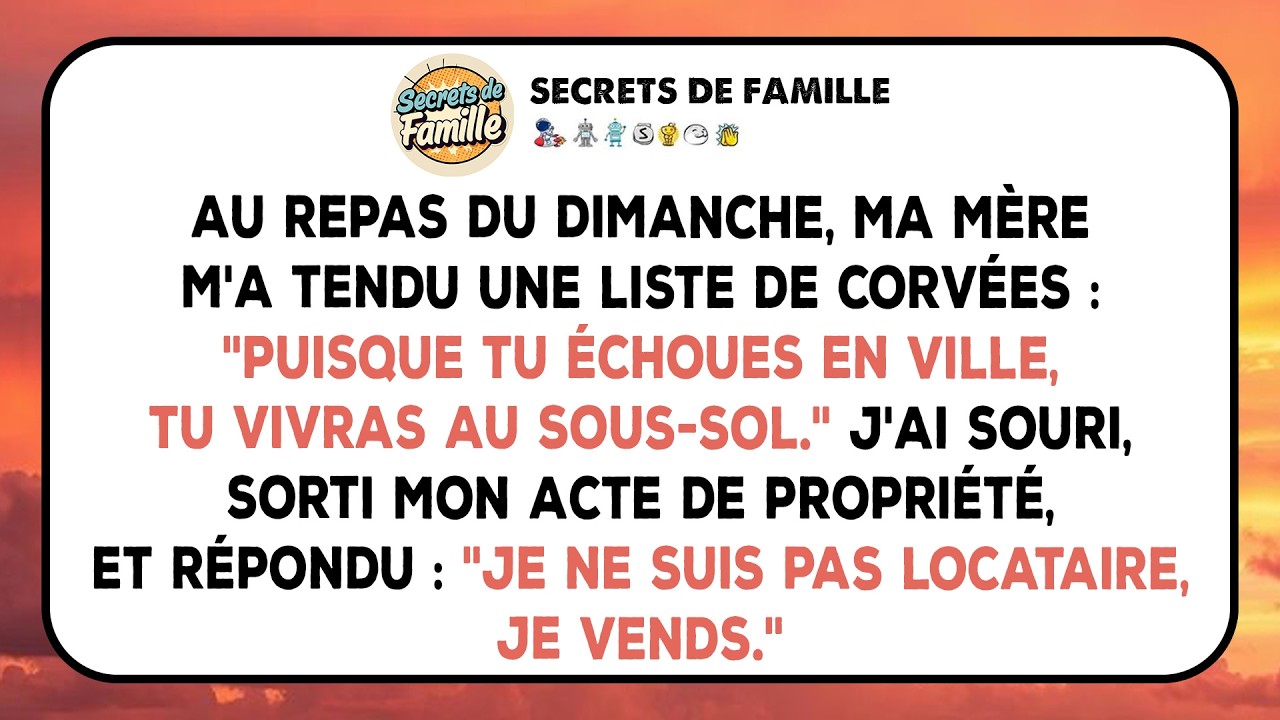 Ma mère m'a tendu une liste de tâches ménagères : 