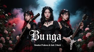 Bunga Cover  Bondan Prakoso U0026 Fade 2 Black  Female Version