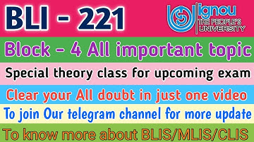 BLI - 221, Block - 4 | Theory class for upcoming exam | Detail discussion of all important topic