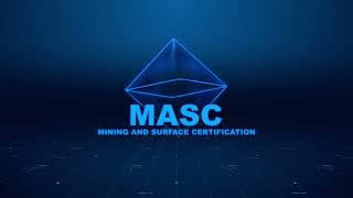 MASC (Mining and Surface Certification)