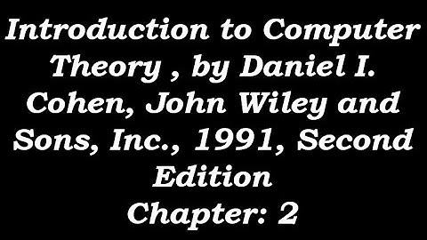 Chapter 2 Answers Introduction to Computer Theory by Daniel I  Cohen  (ALA)