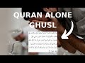 Doing ghusl without hadith a quranic perspective
