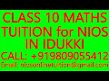 CLASS 10 MATHS TUITION for NIOS IN IDUKKI- SECONDARY &amp; SENIOR SECONDARY- SCIENCE, PHYSICS, CHEMISTRY