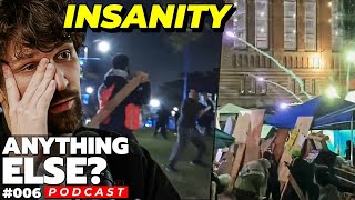 College Protests Turn Violent | AE PODCAST #006