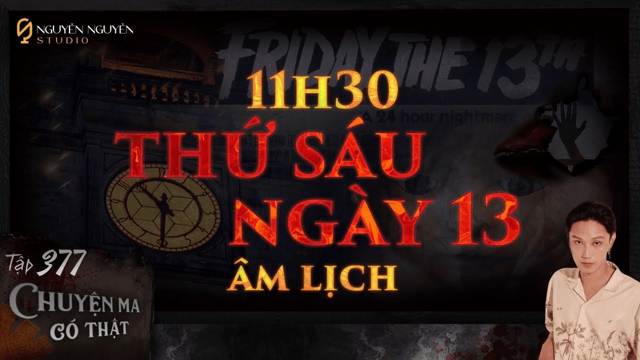 TẬP 377: THỨ SÁU NGÀY 13 & VỊ CHA XỨ Ở NHÀ THỜ QUẬN 3