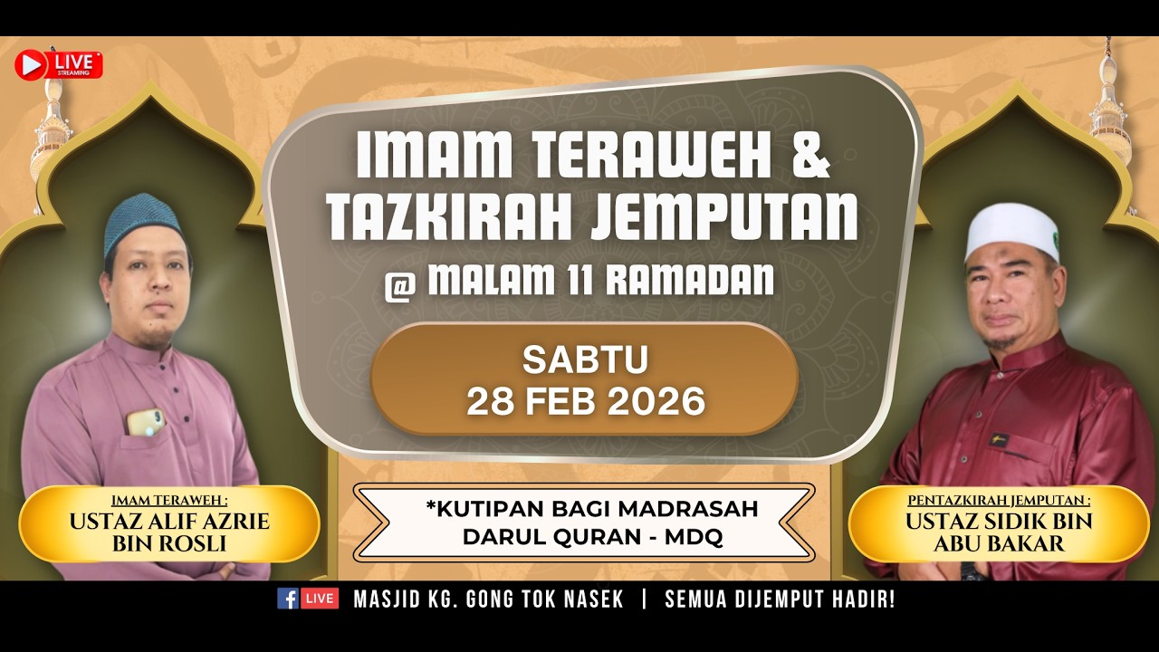 PART 2 - (28/02/2026) MALAM 11 RAMADAN - USTAZ ALIF AZRIE BIN ROSLI