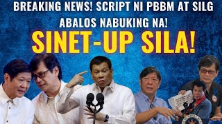 BREAKING NEWS! SCRIPT NI PBBM AT SILG ABALOS NABUKING NA! SINET-UP SILA! #MAKI INTEL TV