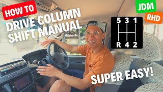 How To: Drive 5-Speed Column Shift Manual on a JDM Imported RHD Van!