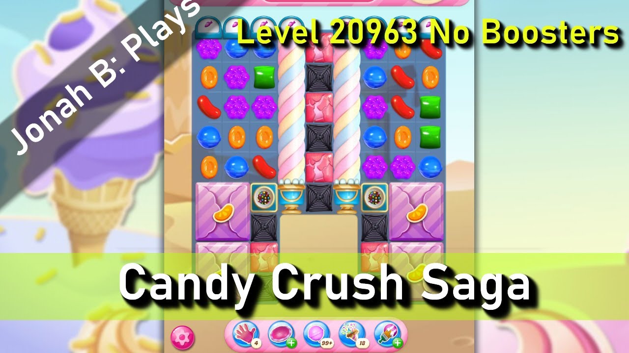 Candy Crush Saga Level 20963 No Boosters - YouTube