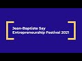 ESCP Jean-Baptiste Say Entrepreneurship Festival 2021 (London Campus edition)