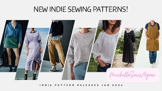 What's NEW in the INDIE pattern world? #newsewingpatterns