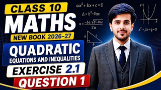 Ex 2.1 Q1 Class 10 Maths New Book | Chapter 2 Quadratic Equations and Inequalities | Standard form