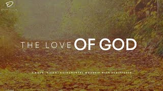 The Love of God: Christian Piano with Scriptures | Prayer & Meditation Music screenshot 3