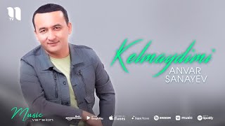 Anvar Sanayev - Kelmaydimi (audio)