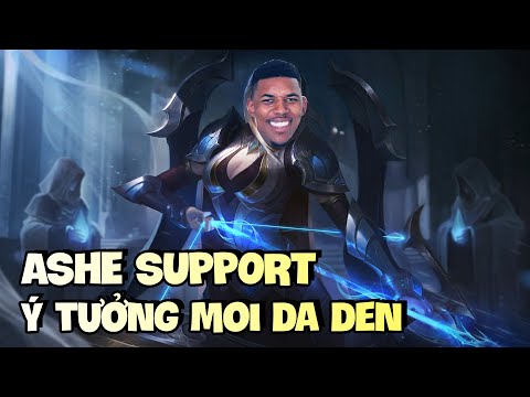 TIÊU ĐIỂM TƯỚNG: ASHE SUPPORT [HƯỚNG DẪN CHƠI ASHE SUPPORT]