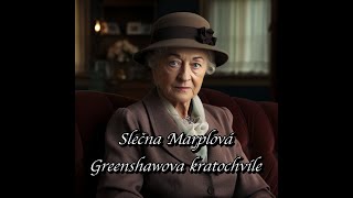 Agatha Christie - Greenshawova kratochvíle (Slečna Marplová)