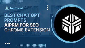 Best Chat GPT Prompts | AIPRM for SEO Chrome Extension | AI Top Trend
